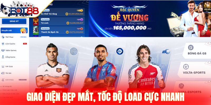 Giao diện đẹp mắt tốc độ load cực nhanh