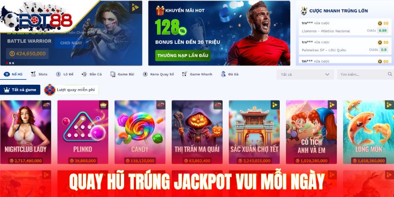 Quay hũ trúng Jackpot vui mỗi ngày